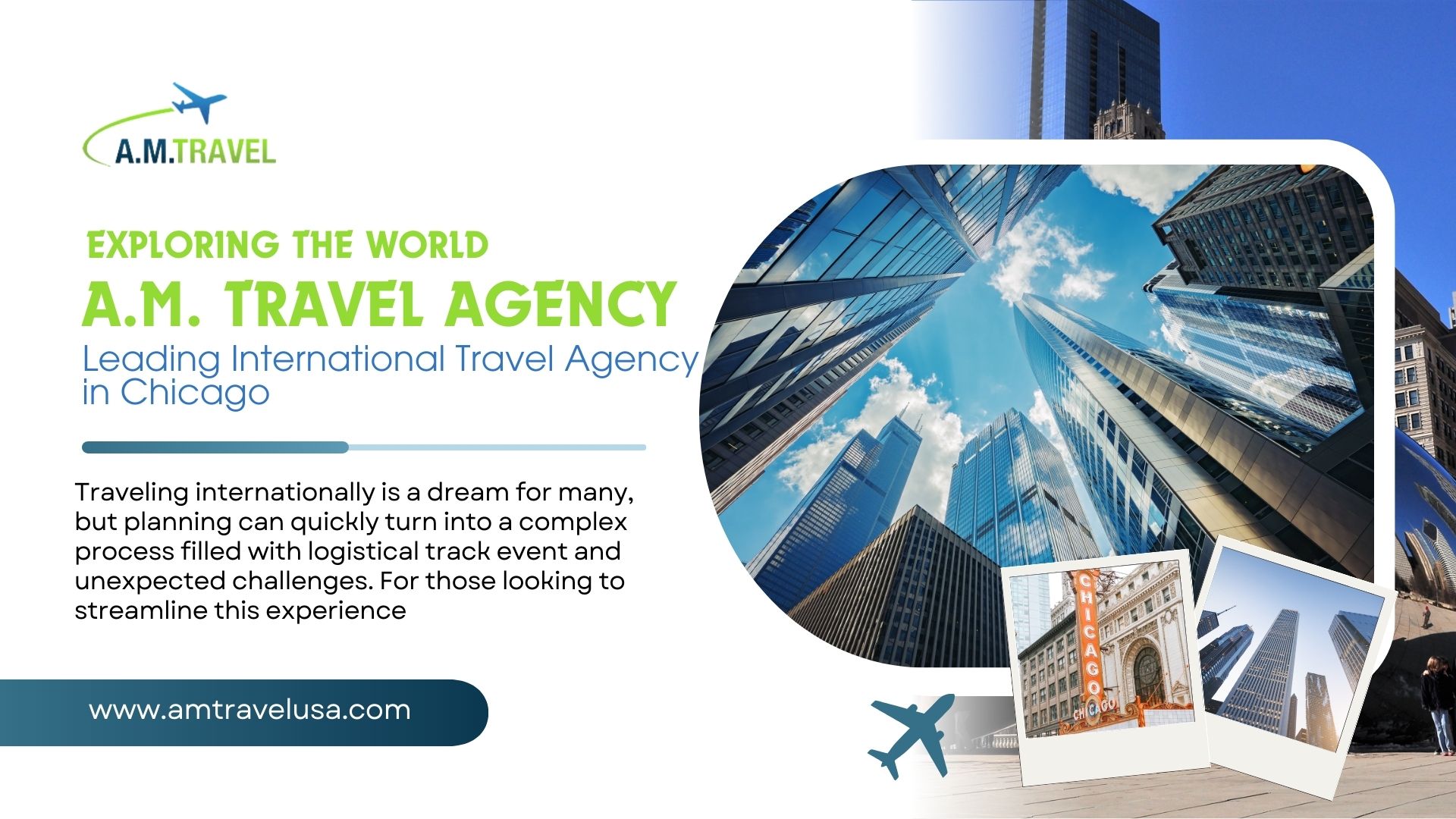 Exploring the World with A.M. Travel: Leading International Travel Agency in Chicago