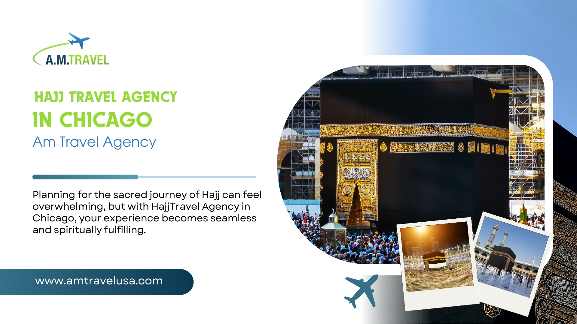 Hajj Travel Agency in Chicago – A.M. Travel Agency