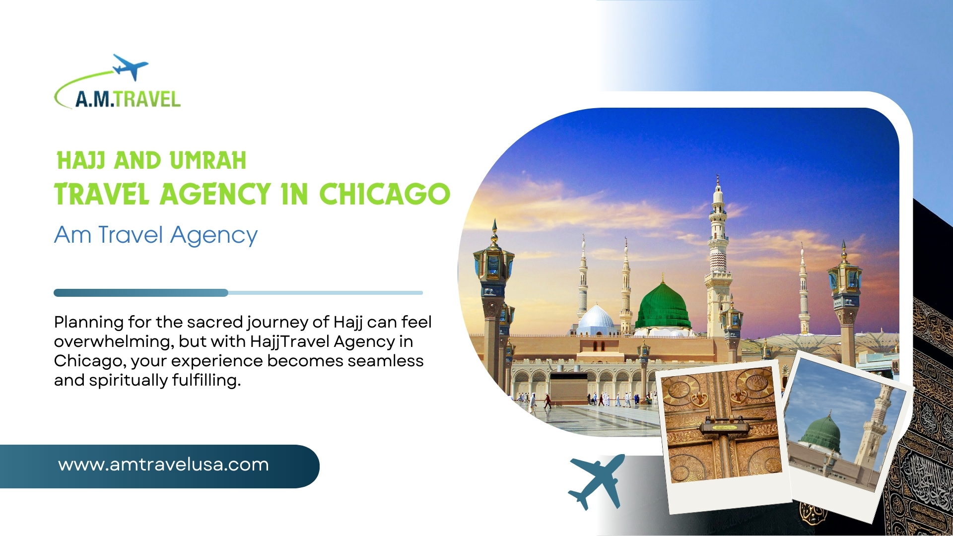 Hajj and Umrah Travel Agency in Chicago – A.M. Travel Agency