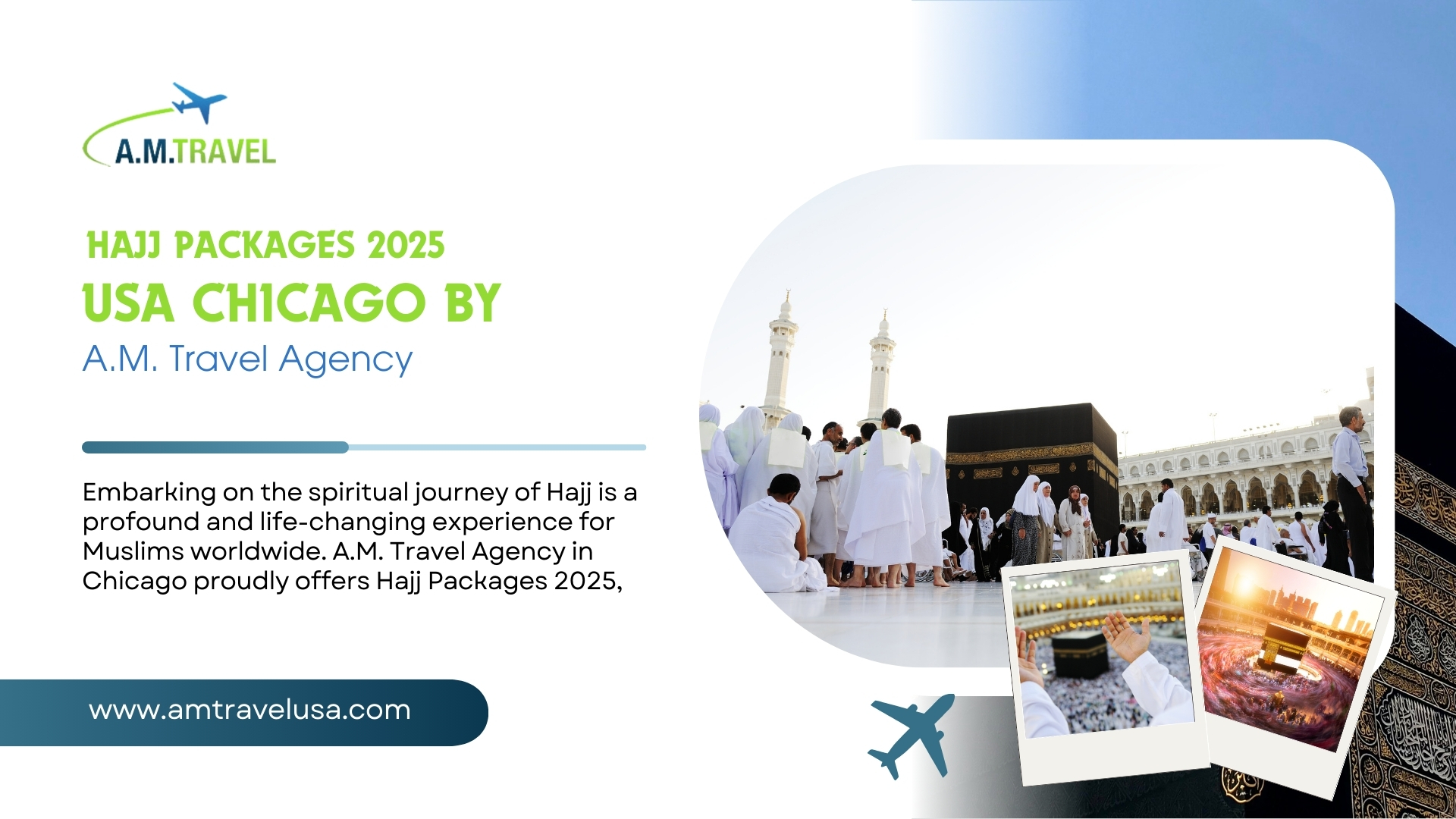 Trusted Hajj Travel Agency in Chicago – A.M Travel